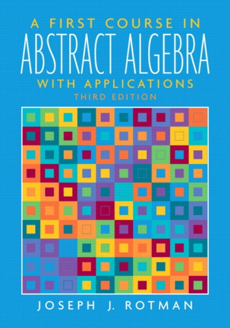 Book cover of: First Course in Abstract Algebra, A. By: Joseph J. Rotman