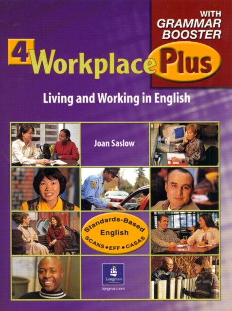 Book cover of: Workplace Plus 4 with Grammar Booster. By: Joan M. Saslow