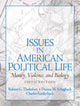 Book cover of: Issues in American Political Life. By: Robert Thobaben
