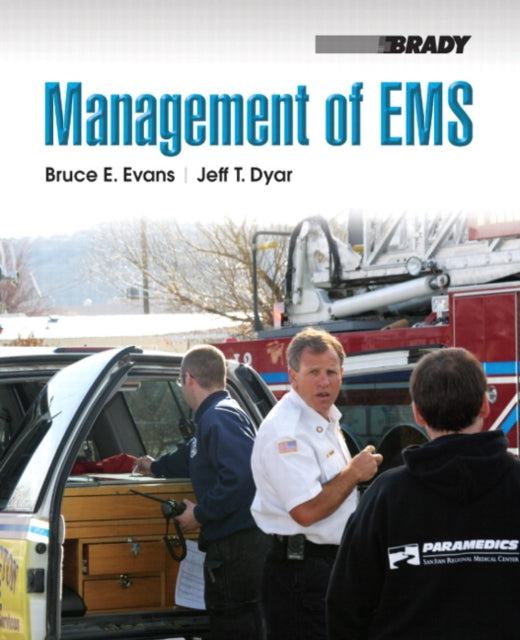 Book cover of: Management of EMS. By: Jason B. Loyd, Bruce E. Evans, Jeff Dyar