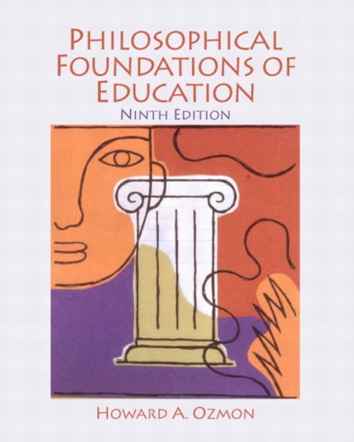 Book cover of: Philosophical Foundations of Education. By: Howard Ozmon