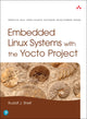 Book cover of: Embedded Linux Systems with the Yocto Project. By: STREIF, RUDOLF
