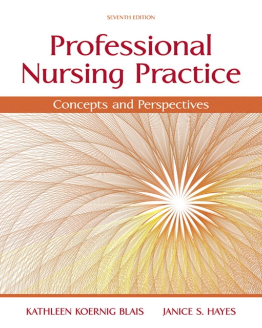 Book cover of: Professional Nursing Practice. By: Kathy Blais