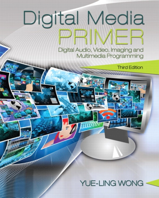 Book cover of: Digital Media Primer. By: Yue-Ling Wong