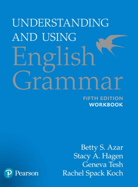Book cover of: Azar-Hagen Grammar - (AE) - 5th Edition - Workbook - Understanding and Using English Grammar. By: Betty Schrampfer Azar