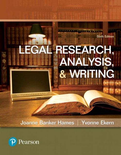 Book cover of: Legal Research, Analysis, and Writing. By: Joanne Banker Hames