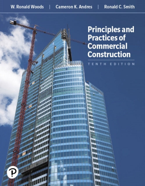 Book cover of: Principles and Practices of Commercial Construction. By: Cameron K. Andres P.E.  Retired