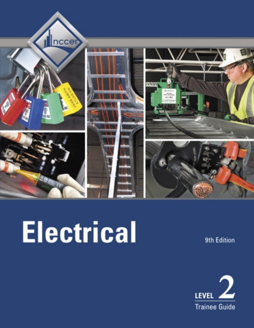 Book cover of: Electrical Trainee Guide, Level 2. By: NCCER