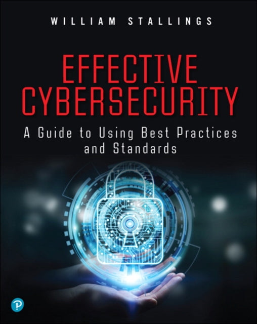 Book cover of: Effective Cybersecurity. By: STALLINGS, WILLIAM