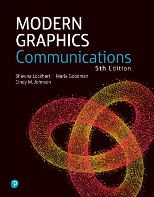 Book cover of: Modern Graphics Communication. By: Shawna E. Lockhart