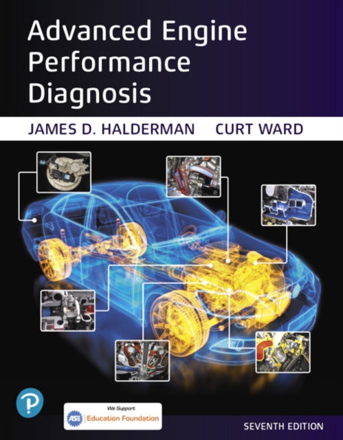 Book cover of: Advanced Engine Performance Diagnosis. By: James D. Halderman