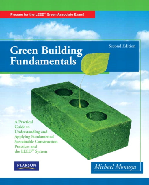 Book cover of: Green Building Fundamentals. By: Michael Montoya