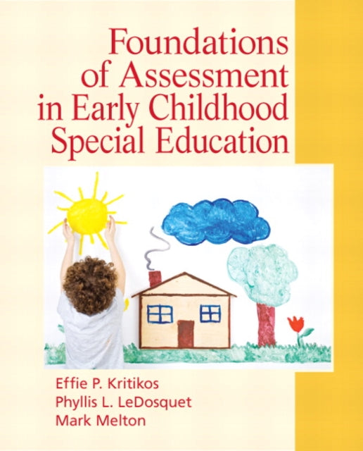 Book cover of: Foundations of Assessment in Early Childhood Special Education. By: Effie P. Kritikos