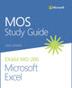 Book cover of: MOS Study Guide for Microsoft Excel Exam MO-200. By: Joan Lambert