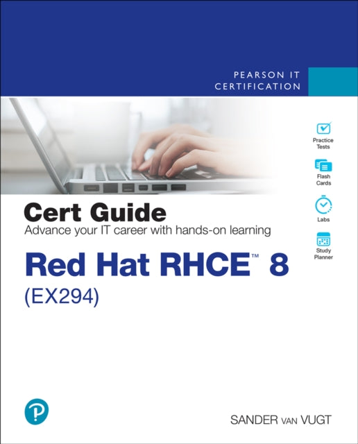 Book cover of: Red Hat RHCE 8 (EX294) Cert Guide. By: VUGT, SANDER VAN