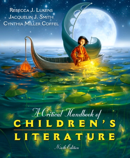 Book cover of: Critical Handbook of Children's Literature, A. By: Rebecca J. Lukens
