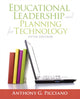 Book cover of: Educational Leadership and Planning for Technology. By: Anthony G. Picciano