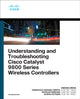 Book cover of: Understanding and Troubleshooting Cisco Catalyst 9800 Series Wireless Controllers. By: ARENA, SIMONE