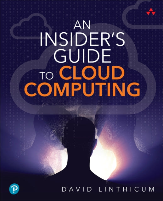 Book cover of: Insider's Guide to Cloud Computing, An. By: DAVID LINTHICUM