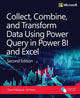 Book cover of: Collect, Combine, and Transform Data Using Power Query in Power BI and Excel. By: Gil Raviv