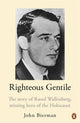 Book cover of: Righteous Gentile. By: John Bierman