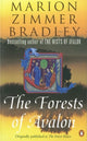 Book cover of: Forests of Avalon. By: Marion Zimmer Bradley