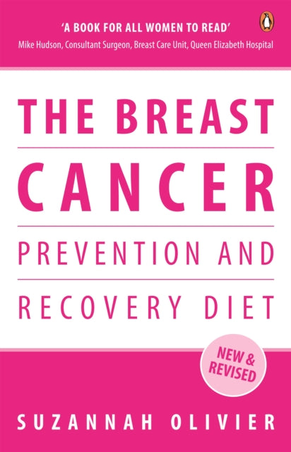 Book cover of: Breast Cancer Prevention and Recovery Diet. By: Suzannah Olivier