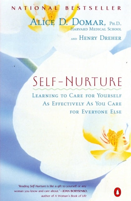 Book cover of: Self-Nurture. By: Alice D. Domar