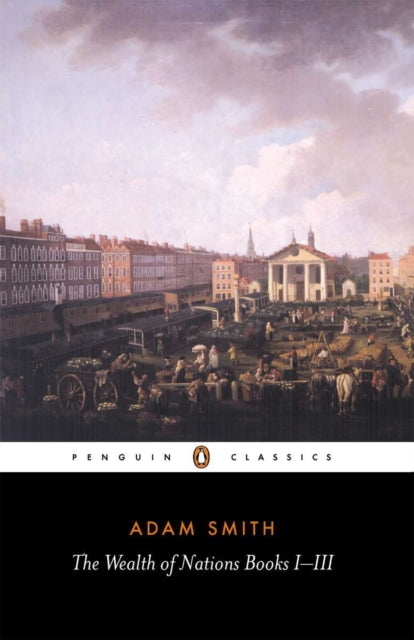 Book cover of: Wealth of Nations. By: Adam Smith