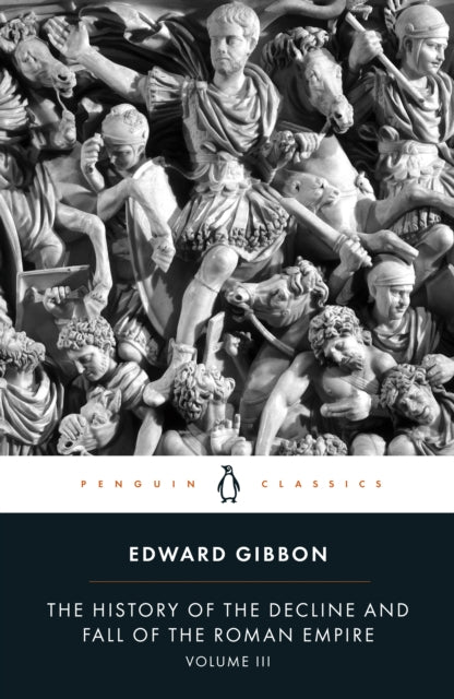 The History of the Decline and Fall of the Roman Empire