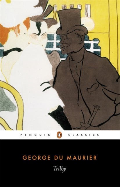 Book cover of: Trilby. By: George Du Maurier