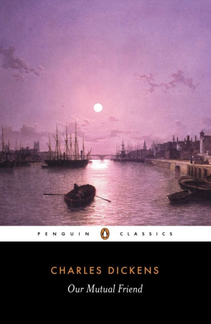 Book cover of: Our Mutual Friend