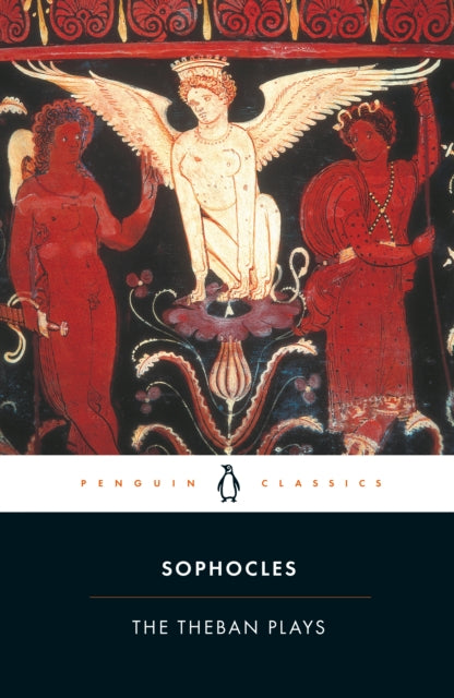Book cover of: Theban Plays. By: Sophocles