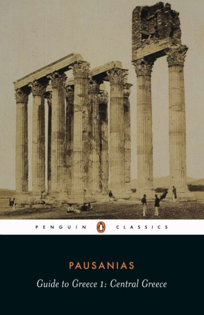 Book cover of: Guide to Greece. By: Pausanias