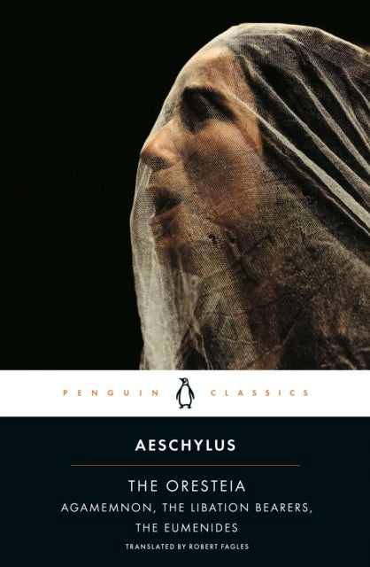 Book cover of: Oresteia. By: Aeschylus