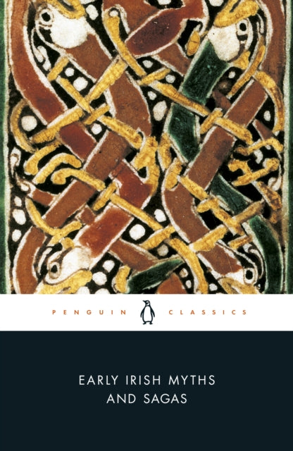Early Irish Myths and Sagas