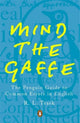 Book cover of: Mind the Gaffe. By: R.L. Trask
