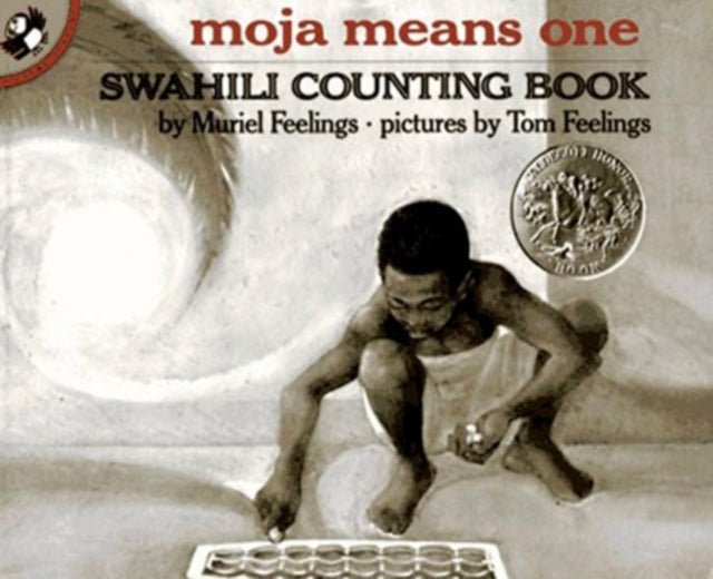 Book cover of: Moja Means One. By: Muriel L. Feelings