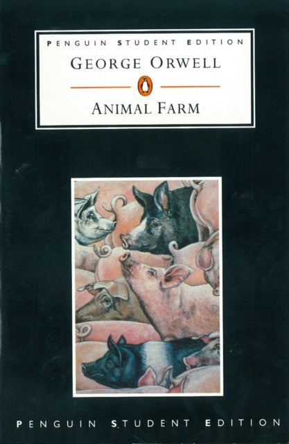 Book cover of: Animal Farm. By: George Orwell