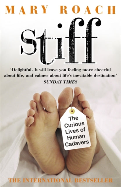 Stiff, The Curious Lives of Human Cadavers