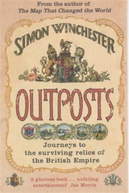 Book cover of: Outposts. By: Simon Winchester