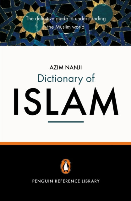 The Penguin Dictionary of Islam