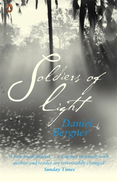 Book cover of: Soldiers of Light. By: Daniel Bergner