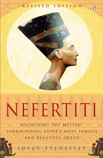 Book cover of: Nefertiti. By: Joyce A. Tyldesley