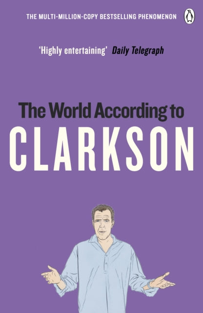 World According to Clarkson, The World According to Clarkson Volume 1 9780141017891 Jeremy Clarkson