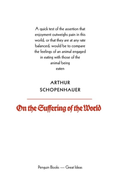 On the Suffering of the World 9780141018942 Arthur Schopenhauer