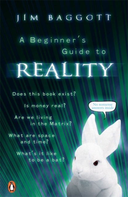 Book cover of: Beginner's Guide to Reality. By: Jim Baggott       