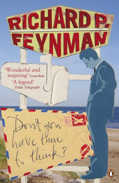 Book cover of: Don't You Have Time to Think?. By: Richard Phillips Feynman