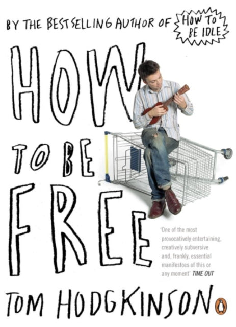 Book cover of: How to be Free