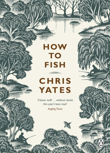 Book cover of: How to Fish. By: Chris Yates